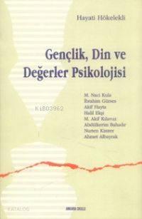 Gençlik, Din ve Değerler Psikolojisi | benlikitap.com