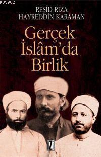 Gerçek İslâm'da Birlik | benlikitap.com