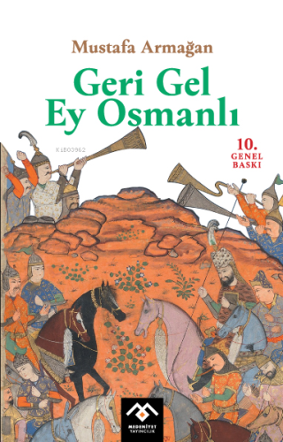 Geri Gel Ey Osmanlı | benlikitap.com