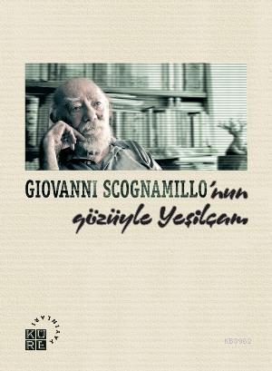 Giovanni Scognamillo'nun Gözüyle Yeşilçam | benlikitap.com