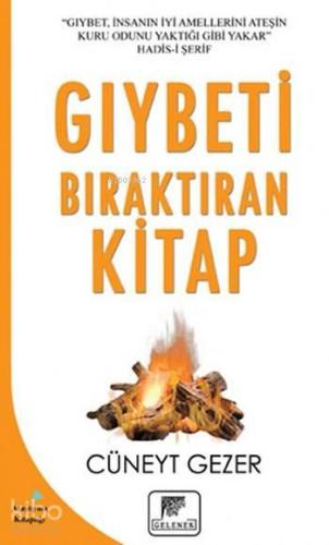 Gıybeti Bıraktıran Kitap | benlikitap.com