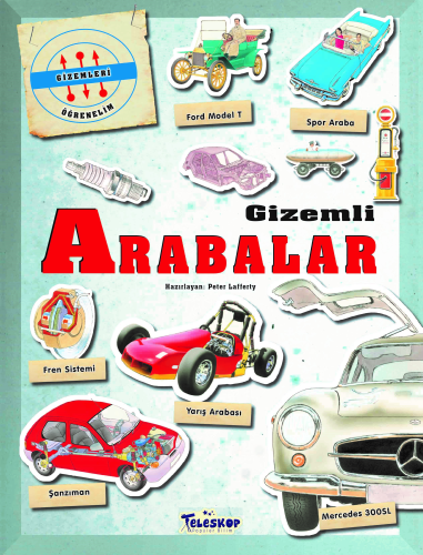 Gizemleri Öğrenelim - Gizemli Arabalar | benlikitap.com