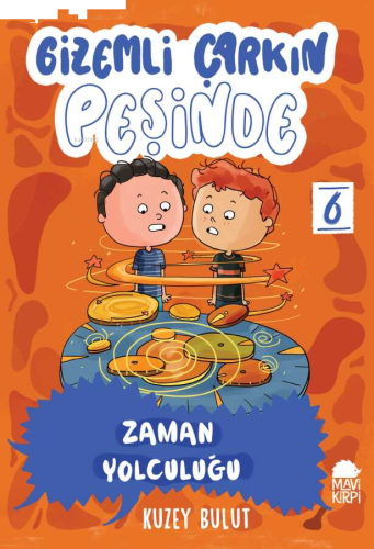 Gizemli Çarkın Peşinde;Zaman Yolculuğu | benlikitap.com