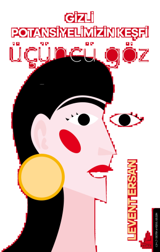 Gizli Potansiyelimizin Keşfi;Üçüncü Göz | benlikitap.com