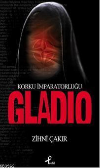 Gladio Korku İmparatorluğu | benlikitap.com