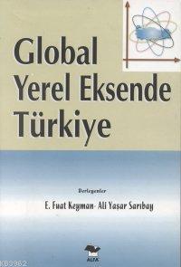 Global Yerel Eksende Türkiye | benlikitap.com