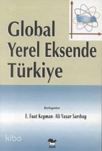 Global Yerel Eksende Türkiye | benlikitap.com