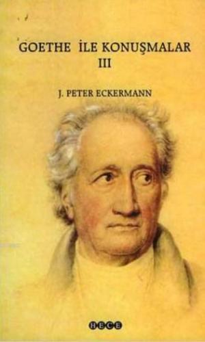 Goethe İle Konuşmalar 3 | benlikitap.com