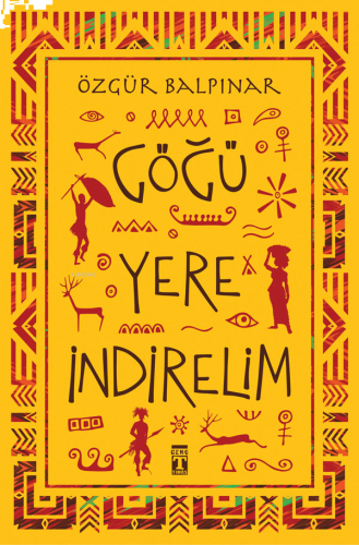 Göğü Yere İndirelim | benlikitap.com