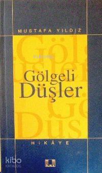 Gölgeli Düşler | benlikitap.com