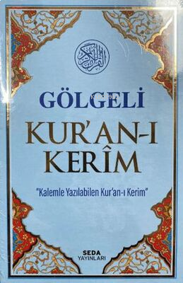 Gölgeli Kur`an-ı Kerim;"Kalemle Yazılabilen Kur'an-ı Kerim" | benlikit