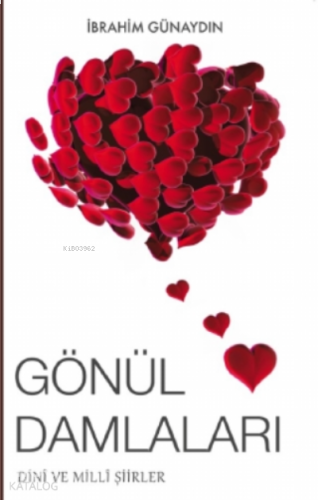 Gönül Damlaları - Dini Ve Milli Şiirler | benlikitap.com