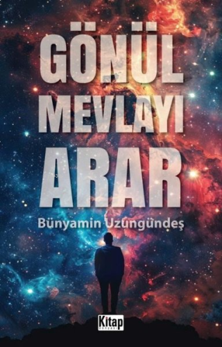 Gönül Mevlayı Arar | benlikitap.com