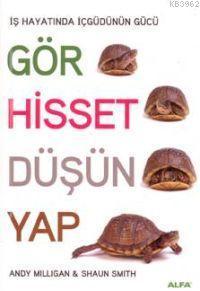 Gör Hisset Düşün Yap | benlikitap.com