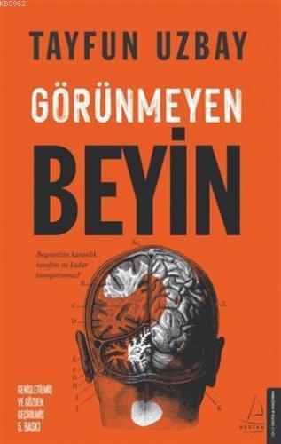 Görünmeyen Beyin - Beyninizin Karanlık Tarafını Ne Kadar Tanıyorsunuz?