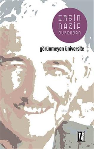 Görünmeyen Üniversite | benlikitap.com