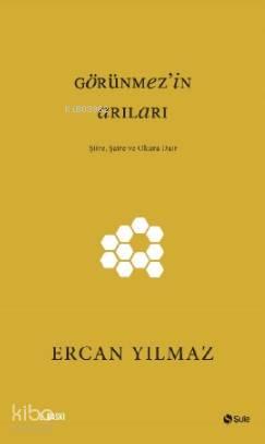 Görünmez'in Arıları | benlikitap.com