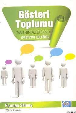 Gösteri Toplumu - Zamanın Ruhu İçinde | benlikitap.com