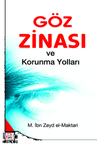 Göz Zinası ve Korunma Yolları | benlikitap.com