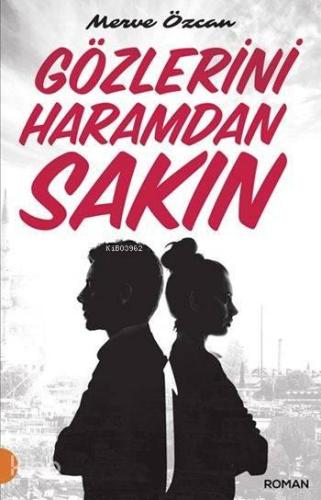 Gözlerini Haramdan Sakın | benlikitap.com