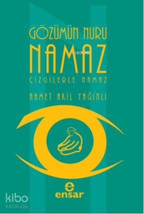 Gözümün Nuru Namaz | benlikitap.com