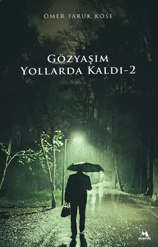 Gözyaşım Yollarda Kaldı-2 | benlikitap.com