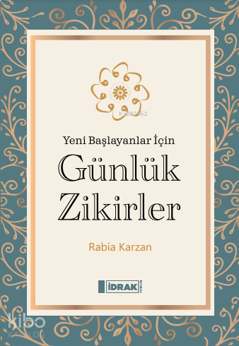 Günlük Zikirler;Yeni Başlayanlar İçin | benlikitap.com