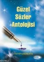 Güzel Sözler Antolojisi | benlikitap.com