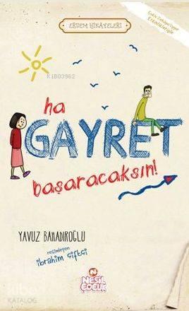 Ha Gayret, Başaracaksın! | benlikitap.com