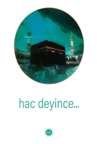 Hac Deyince | benlikitap.com