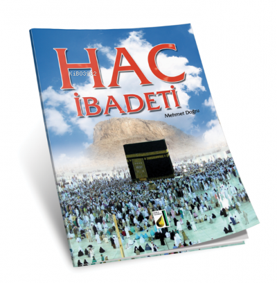 Hac İbadeti | benlikitap.com