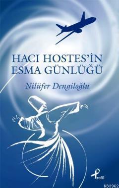 Hacı Hostesin Esma Günlüğü | benlikitap.com