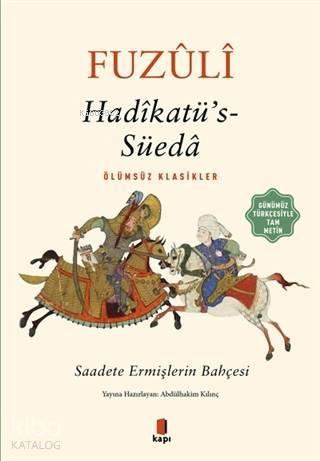 Hadikatü's-Süeda (Günümüz Türkçesiyle Tam Metin) | benlikitap.com