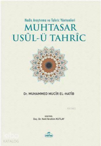 Hadis Araştırma Ve Tahriç Yöntemleri Muhtasar Usulü Tahric | benlikita