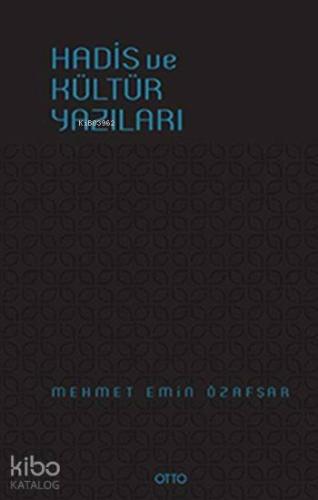 Hadis ve Kültür Yazıları (Ciltli) | benlikitap.com