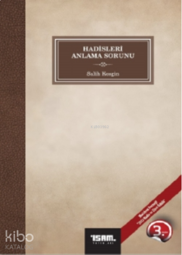 Hadisleri Anlama Sorunu | benlikitap.com