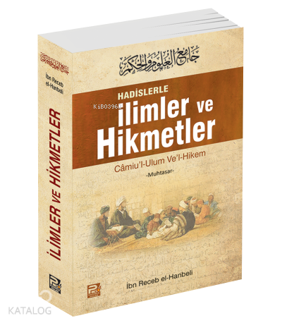 Hadislerle İlimler ve Hikmetler | benlikitap.com