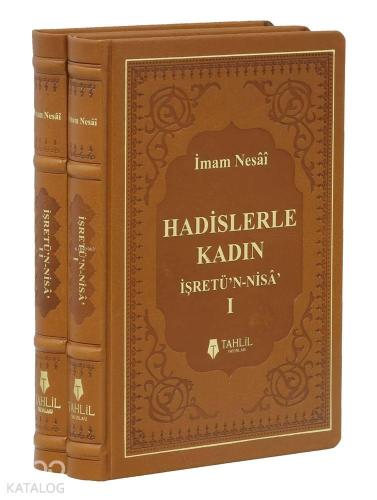 Hadislerle Kadın (2 Cilt Takım); İşretü'n - Nisa | benlikitap.com