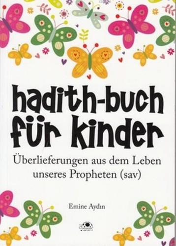 Hadith-Buch Für Kinder - Çocuklar İçin Hadis Kitabı (Almanca) | benlik