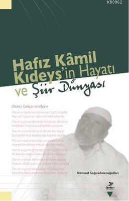 Hafız Kamil Kıdeyş'in Hayatı ve Şiir Dünyası | benlikitap.com