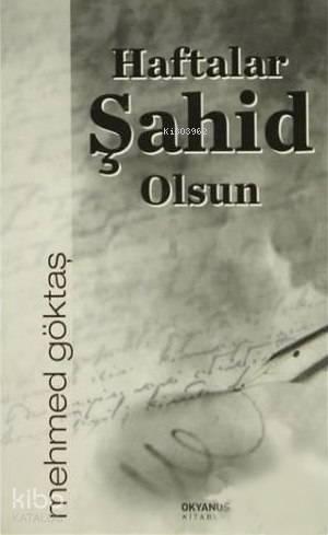 Haftalar Şahit Olsun | benlikitap.com