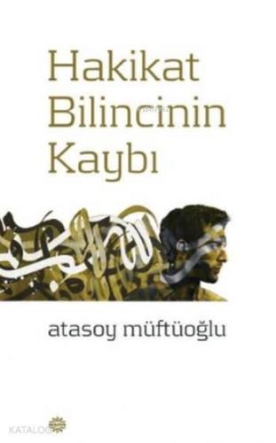 Hakikat Bilincinin Kaybı | benlikitap.com