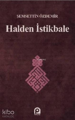 Halden İstikbale | benlikitap.com