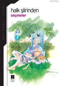 Halk Şiirinden Seçmeler | benlikitap.com