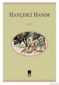 Hançerli Hanım | benlikitap.com