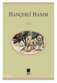 Hançerli Hanım | benlikitap.com