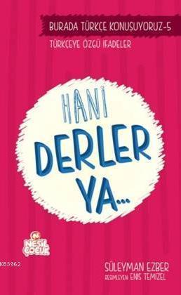 Hani Derler Ya.. | benlikitap.com