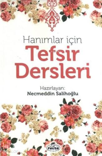 Hanımlar İçin Tefsir Dersleri | benlikitap.com