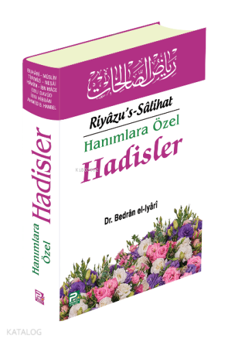 Hanımlara Özel Hadisler (Riyazu's Salihat) | benlikitap.com