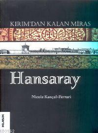 Hansaray - Kırım'dan Kalan Miras | benlikitap.com